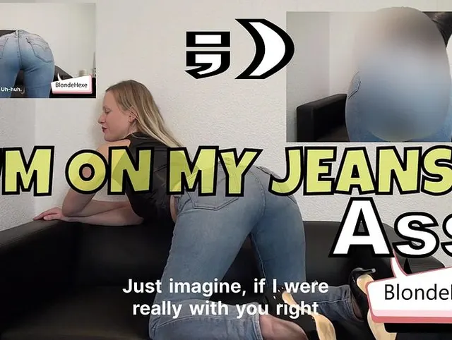 Cum on my jeans ass